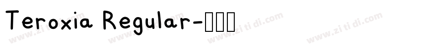 Teroxia Regular字体转换